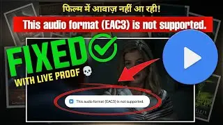 MX Player Me Awaz Nahi Aa Rahi Fix 🔥 EAC3 Audio Not Supported Problem Solve 2026
