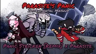 Parasite's Panic-Panic Stricken (Remix} X Parasite (Instrumental Mashup)