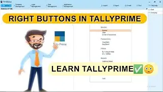 Right Buttons In Tallyprime || Learn TallyPrime || Tally Prime Tutorials || Tally Essential Level 1