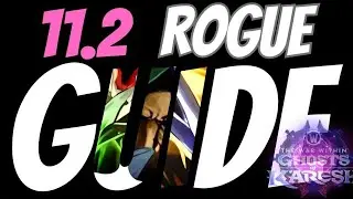 11.2 Rogue Guide - ALL CHANGES