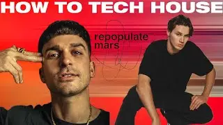 How To Make Repopulate Mars x Mau P x Michael Bibi Style Tech House [+Samples]
