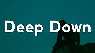 Alok, Ella Eyre & Kenny Dope - Deep Down (Lyrics)