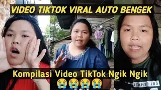 Video TikTok Viral Lucu Ngik Ngik | AUTO BENGEK