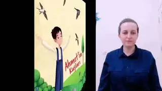 İşaretdili Masallar "Ahmet'in Kuşları"