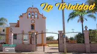 La Trinidad, Arandas, Jalisco (Foto Video)