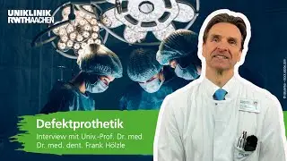 Defektprothetik und -epithetik: Prof. Frank Hölzle im Interview