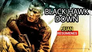 💂‍♂️ LA CAÍDA DEL HALCÓN NEGRO en 10 minutos (o más) | RESUMEN DE PELICULAS BELICAS