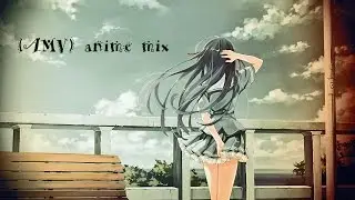 (AMV)аниме mix-никогда (подарок для подписчика Володимира Бойко)