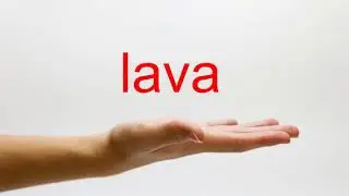 How to Pronounce lava - American English