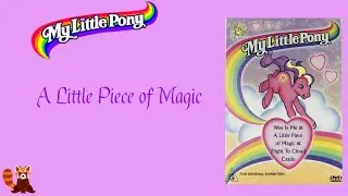 My Little Pony -  A Little Piece Of Magic (1986)