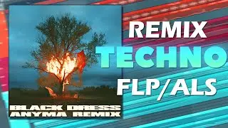 MELODIC TECHNO (FLP \ ALS) Black Dress Anyma Remix inspired (early access)