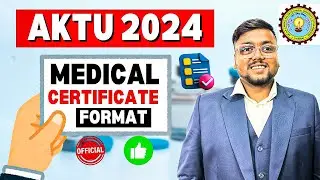 UPTU Medical Certificate 2024 📌 | UPTU Counselling 2024 | AKTU Counselling 2024 for BTech | UPTU