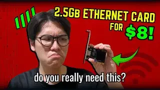 I Bought a 2.5Gb Ethernet Card For ONLY $8! Should You Do The Same?