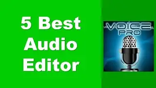Best Audio Editor | Best 5 Audio Editing App for Android 2020