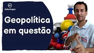 GEOPOLÍTICA PARA VESTIBULARES | GEOPOLÍTICA EM QUESTÃO |