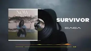 SURVIVOR - CACA || OFFICIAL AUDIO