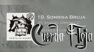 Cuerda Floja - Sonrisa Bruja Ft. Manu Giménez (Audio Oficial)