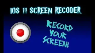 How to Record Your IOS 11 Screen WITH AUDIO | IOS 11 Tutorial