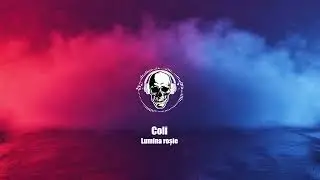 Coli - Lumina roșie (Official 2025)