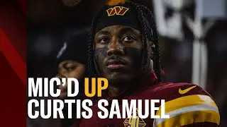 He's got that wire on him! | Curtis Samuel Mic'd Up