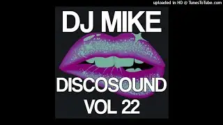 DJ MIKE - DiscoSound Vol 22