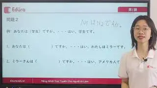 Luyện tập ngữ pháp JLPT N5 | EDURA TV