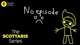 The Scottaris Series | Ep. [3] 