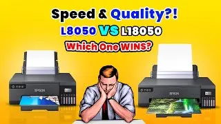 Epson L8050 vs L18050 Photo Printer Test – Speed & Quality Comparison (Real-Time Print Battle!)