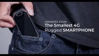 Atom, World`s Smallest 4G Rugged Smartphone