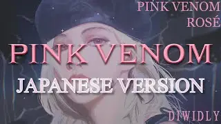 【COVER】BLACKPINK - 'Pink Venom' 【FULL Japanese.ver】| Diwidly