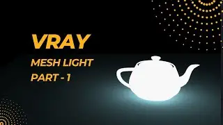 Mesh Light In Vray With Process | Easy to Use