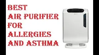 Best Air Purifier For Allergies And Asthma 2021