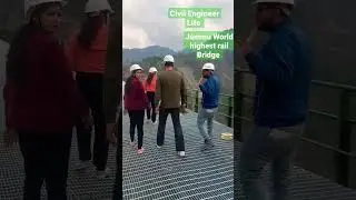 Worlds highest bridge | Chenab bridge | Arch bridge | civil Engineer life
