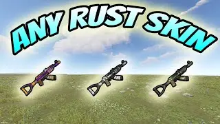 HOW TO GET ANY SKIN YOU WANT IN RUST 2023