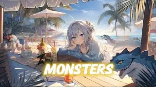 Nightcore - Monsters - Lyrics