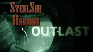Outlast Обзор на игру (одна из самых страшных за все время)