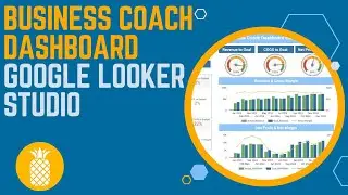 High-Impact Business Coach Dashboard in Looker Studio - Example and Walk Through