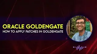 Oracle Goldengate - Apply Patch