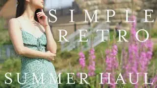 SIMPLE RETRO | SUMMER DRESSES HAUL