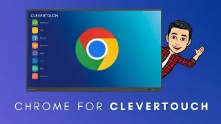 Chrome for Clevertouch