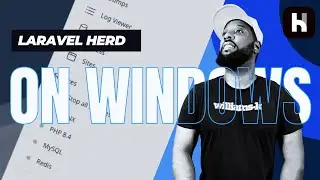 Laravel Herd on Windows 11: Ideal Setup