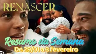 RENASCER RESUMO DA SEMANA | DE 29/01 A 03/02.