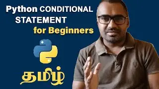 Python Conditional Statement Explained for Beginners | Learn Easily in Tamil