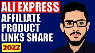 How To Get AliExpress Affiliate Product Links || AliExpress Affiliate Link Generator