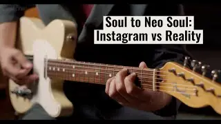 Soul to Neo Soul: Instagram vs Reality | Guitar.com