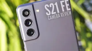 Samsung Galaxy S21 FE Camera Test Review