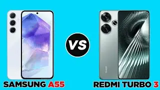 Samsung Galaxy A55 vs Xiaomi Redmi Turbo 3 