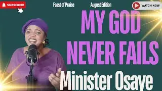 August 2024 Feast of Praise - *God's Got Your Back*