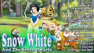 Snow White And The Seven Dwarfs Soundtrack Collection - The Best Disney Songs Playlist 2021