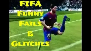 FIFA Funny fails and glitches